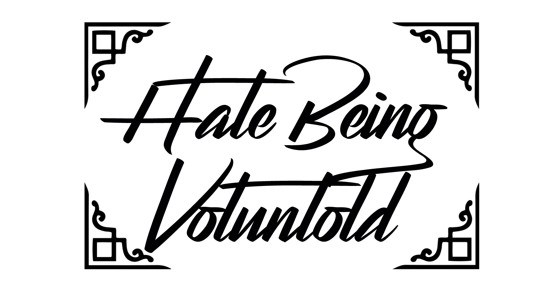 Hate Being Voluntold, Volunteer, Men Wear, Women W